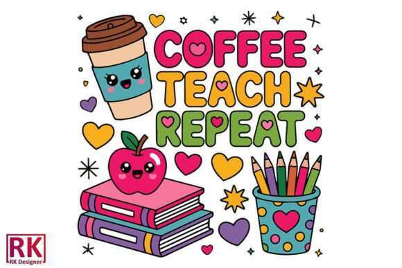 COFFEE TEACH REPEA: Graphics & Crafts