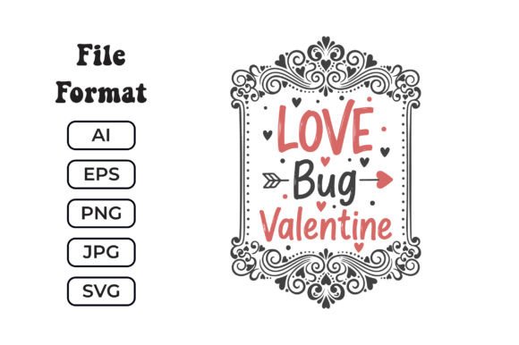 Love Bug Valentine SVG: A Must-Have Graphic Design Asset for Crafts