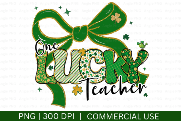 One Lucky Teacher St. Patrick’s Day PNG for Crafts and Graphics