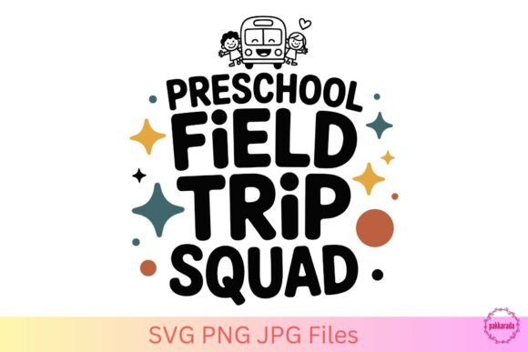 Preschool Field Trip Squad SVG: Graphics and Crafts Made Fun