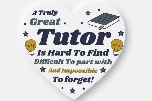 Thank You Tutor Teacher Heart Gift: A Graphics & Crafts Asset Worth Considering